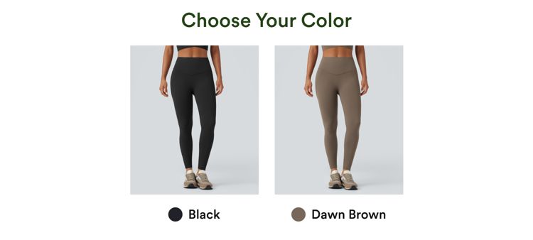 <p style="min-height: 24px"></p>
<p style="text-align:left;"><span style="color: rgb(36,67,23);font-size: 18px;"><strong>1. Pick your preferred color </strong> </span></p>
<p style="text-align:left;"><span style="color: rgb(36,67,23);">If selected, you'll be sent your preferred product in the color chosen. However, if the product is unavailable, we will ship a different product or color in your size. </span></p>
