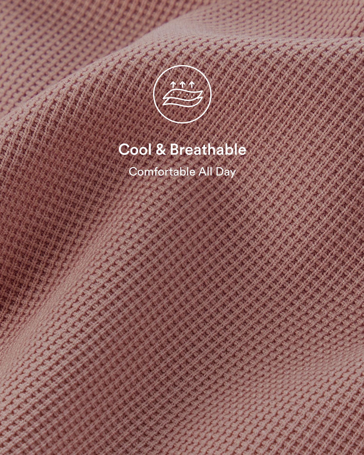 Cool & Breathable
